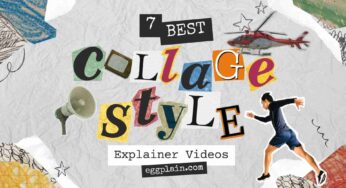 7 Best Collage Style Explainer Videos