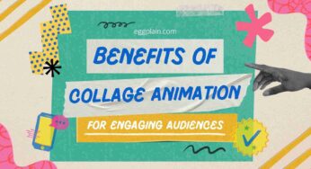 Benefits of Collage Animation for Engaging Audiences